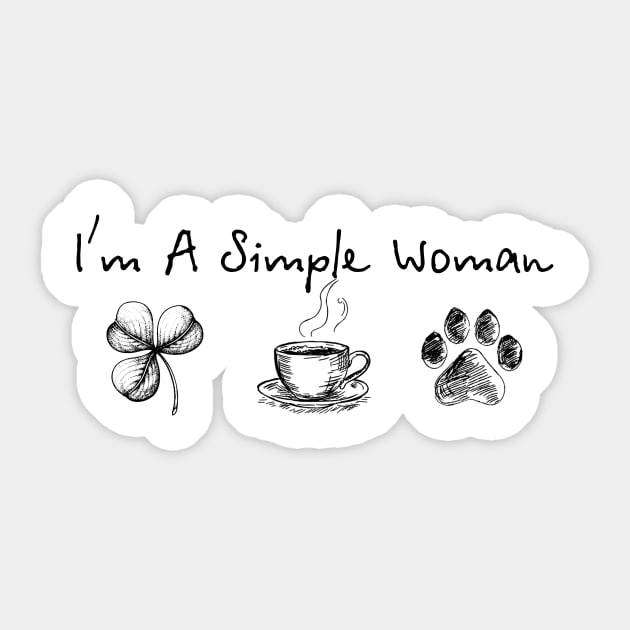 I am A Simple Woman Three Leaf Clover _ Coffee _ Dog Paw Sticker by TeeWind